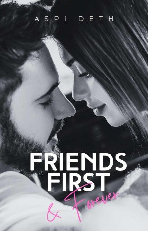 Aspi Deth - Friends First & Forever