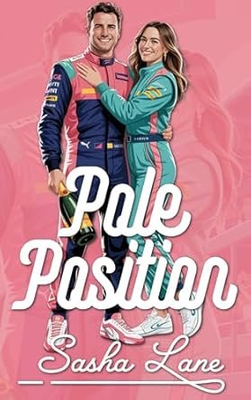 Sasha Lane - Pole Position
