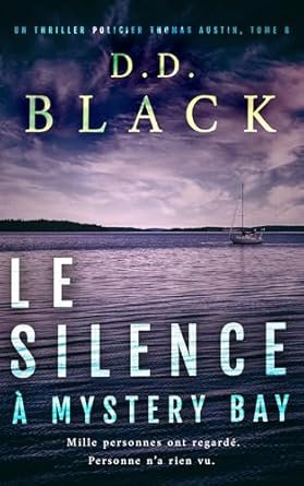 D.D. Black - Le silence à Mystery Bay