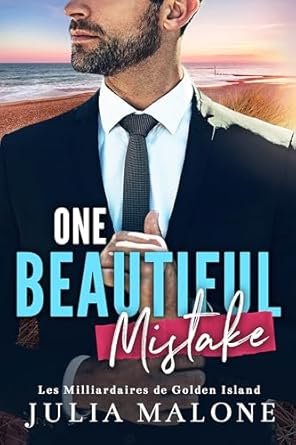 Julia Malone - One Beautiful Mistake