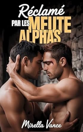 Mirella Vance - Réclamé par les Meute Alphas