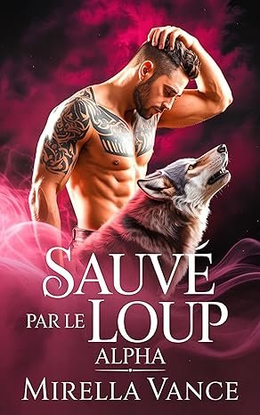 Mirella Vance - Sauvé par le Loup Alpha
