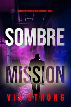 Vin Strong - Sombre mission