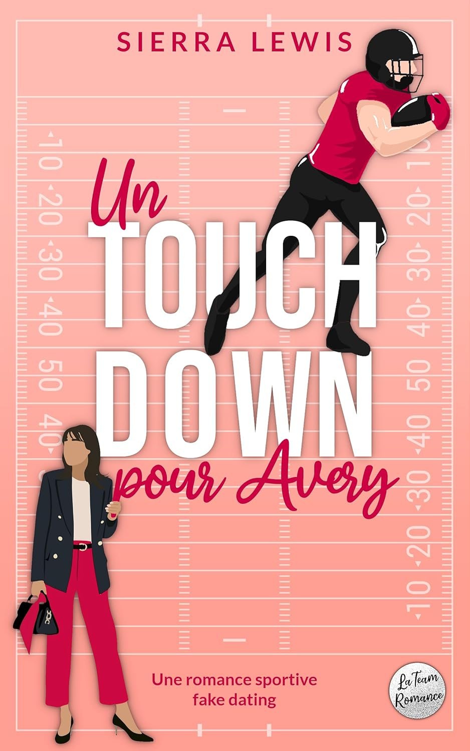 Sierra Lewis - Un touchdown pour Avery