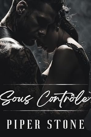 Piper Stone - Sous Contrôle