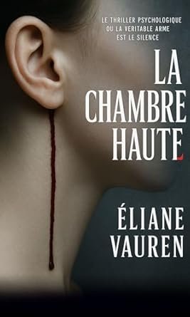 Éliane Vauren - La chambre haute