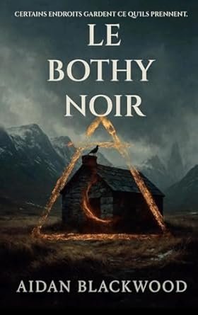Aidan Blackwood - Le Bothy Noir