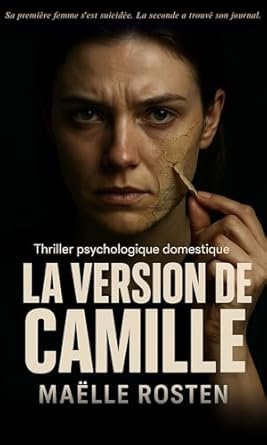 Maëlle Rosten - La Version de Camille