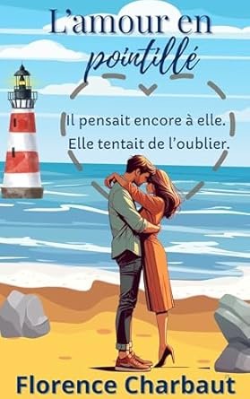 Florence Charbaut - L'amour en pointillé