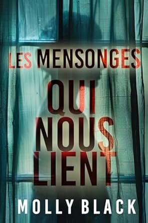 Molly Black - Les mensonges qui nous lient