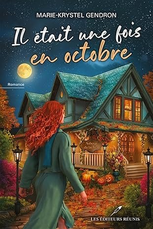 Marie-Krystel Gendron - Il était une fois en octobre