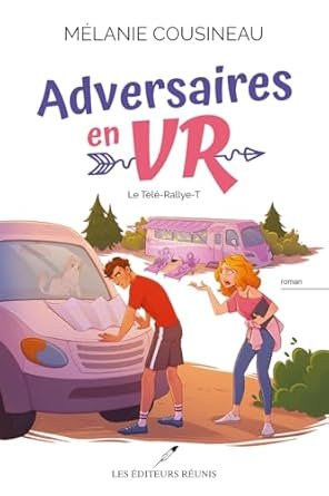 Mélanie Cousineau - Le télé-Rallye-T: Adversaires en VR