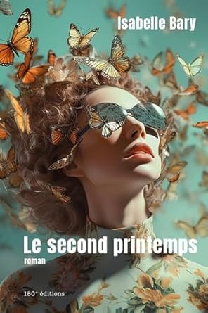 Isabelle Bary- Le second printemps