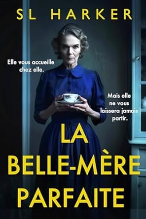 SL Harker - La belle-mère parfaite