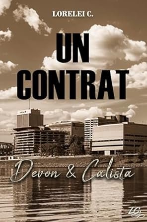 Lorelei C. - UN CONTRAT Devon & Calista