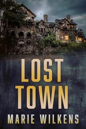 Marie Wilkens - Lost Town