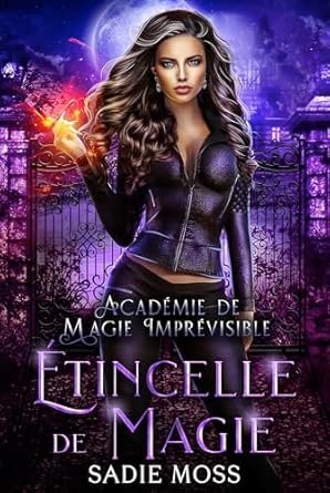 Sadie Moss - Étincelle de Magie