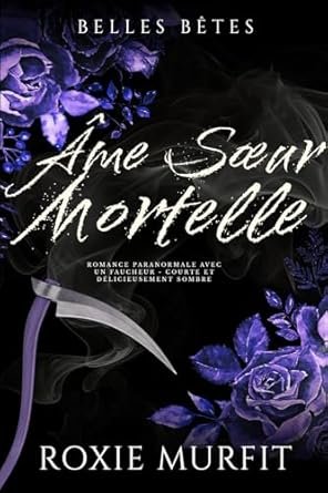 Roxie Murfit - Âme Sœur Mortelle