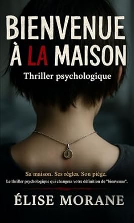 Élise Morane - Bienvenue à la maison