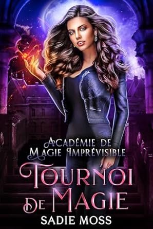 Sadie Moss - Tournoi de Magie