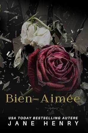 Jane Henry - La confrérie Montavio ,Tome 3: Bien-aimée