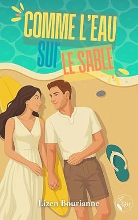 Lizen Bourianne - Comme l'eau sur le sable