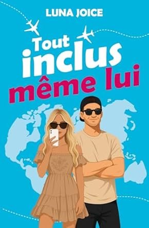 Luna Joice - Tout inclus, même lui