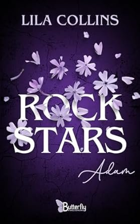 Lila Collins - Rockstars, Tome 2 : Adam