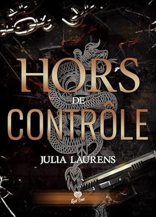Julia Laurens - Hors de contrôle