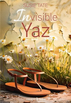 Susie Tate - Imparfaite, Tome 2 : Invisible Yaz
