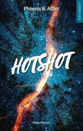 Phoenix B. Asher - Hotshot