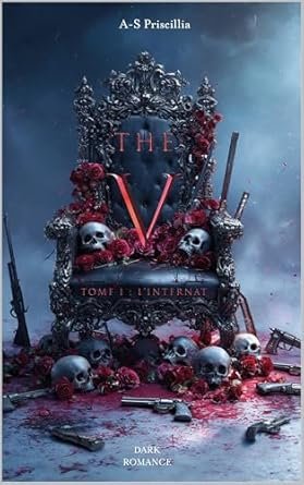 Priscillia A-S - The V, Tome 1 : L'Internat