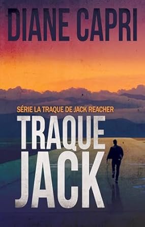 Diane Capri - Traque Jack: Traquer Jack Reacher de Lee Child