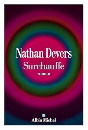 Nathan Devers - Surchauffe