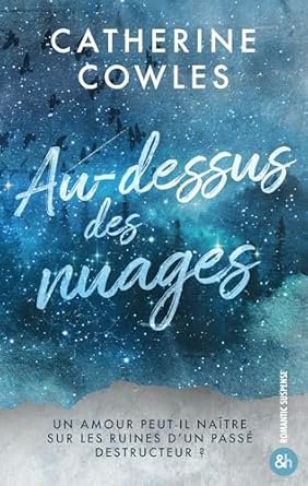 Catherine Cowles - Au-dessus des nuages