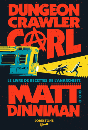 Matt Dinniman - Le livre de recettes de l’Anarchiste