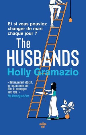 Holly Gramazio - The Husbands