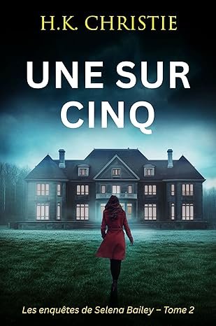 H.K. Christie - Une sur cinq