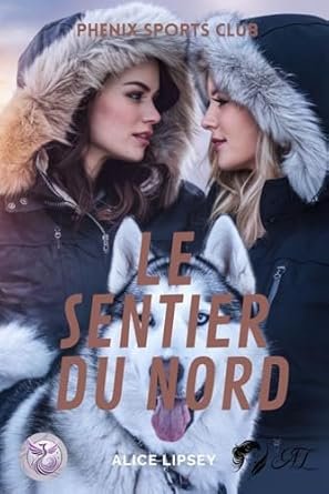 Alice Lipsey - Le sentier du nord