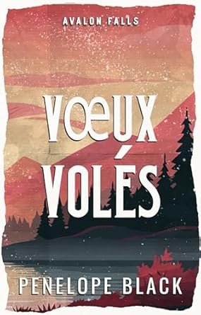 Penelope Black - Vœux Volés