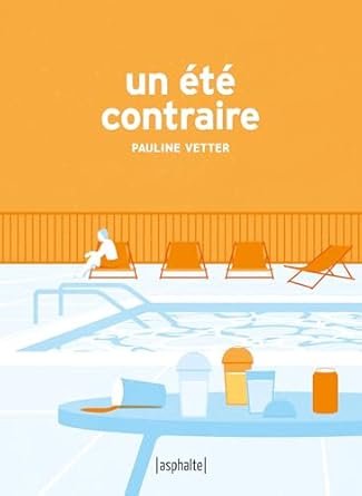 Pauline Vetter - Un été contraire