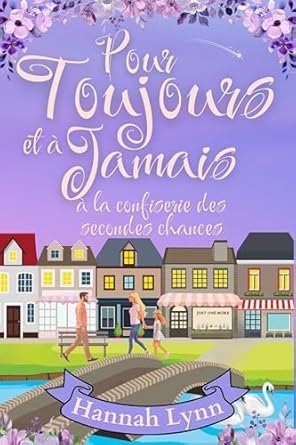 Hannah Lynn - Pour toujours et à jamais à la confiserie des secondes chances