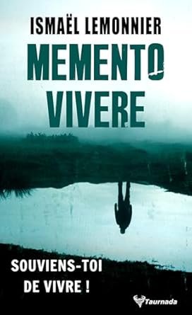 Ismaël Lemonnier - Memento vivere