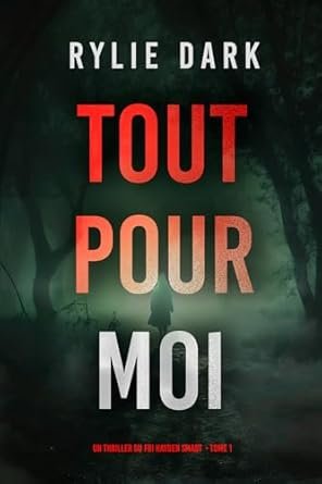 Rylie DARK - Tout pour moi