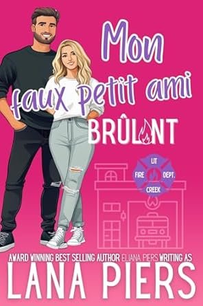 Lana Piers - Mon faux petit ami brûlant