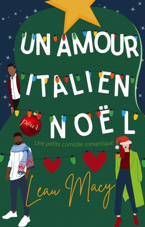 Leau Macy - Un Amour Italien pour Noël