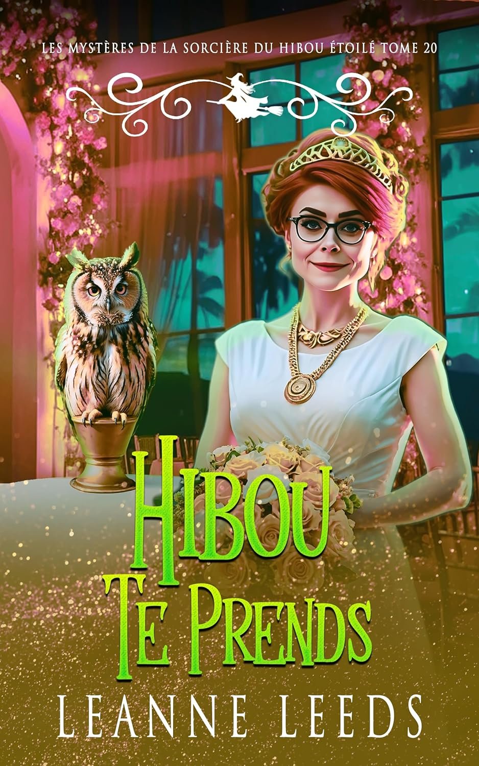 Leanne Leeds - Hibou Te Prends