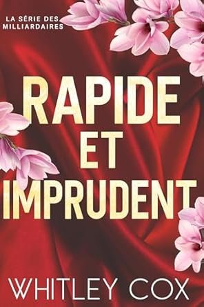 Whitley Cox - Rapide et Imprudent