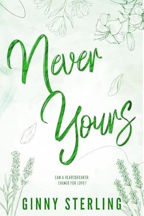 Ginny Sterling - Never Yours: Jamais à Toi