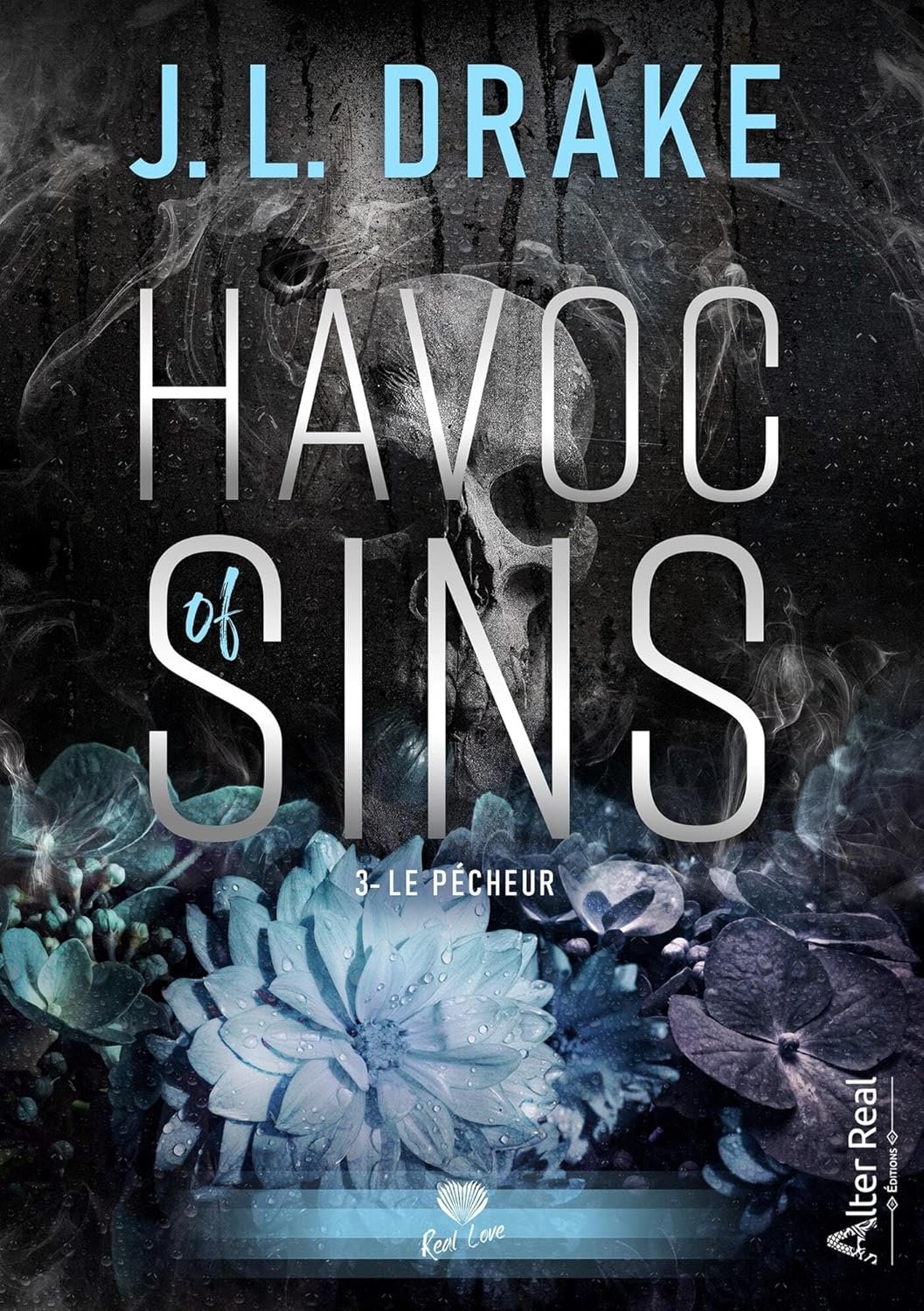 J. L. Drake - Havoc of Sins, Tome 3 : Le Pécheur